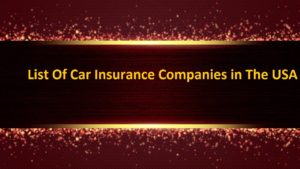 List Of Car Insurance Companies in USA