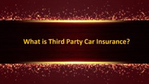 What is Third Party Car Insurance