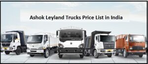Ashok Leyland Trucks Price List in India