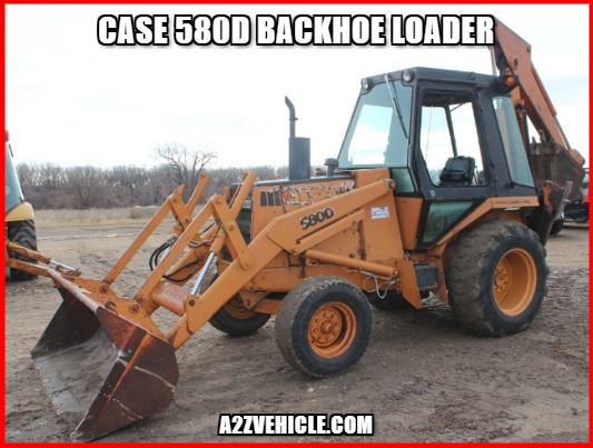 Case 580d Specs, Price, HP, Reviews, Weight, Lift Capacity, Oil Capacity, Features, Attachments