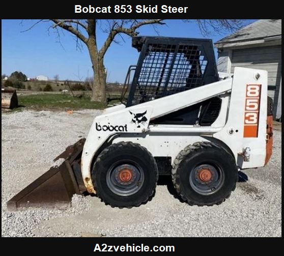 Bobcat 853 Specs, Price, HP, Reviews, Weight, Lift Capacity, Oil Capacity, Features, Attachments