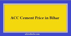 ACC Cement Price in Bihar