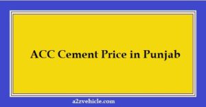 ACC Cement Price in Punjab