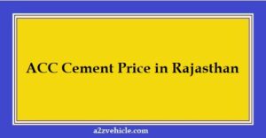 ACC Cement Price in Rajasthan