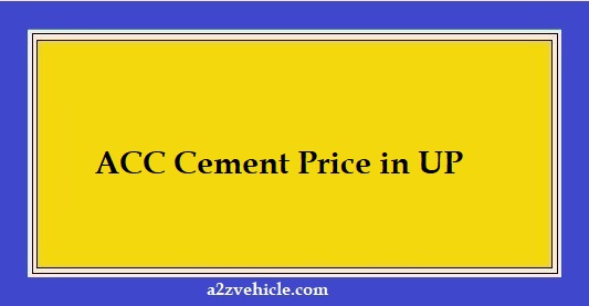 ACC Cement Price in UP