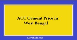 ACC Cement Price in West Bengal