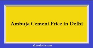 Ambuja Cement Price in Delhi