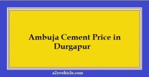 Ambuja Cement Price in Durgapur