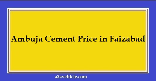 Ambuja Cement Price in Faizabad