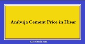 Ambuja Cement Price in Hisar