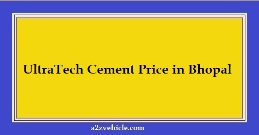 UltraTech Cement Price in Bhopal