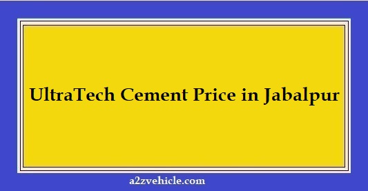 UltraTech Cement Price in Jabalpur