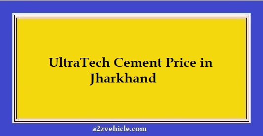 UltraTech Cement Price in Jharkhand