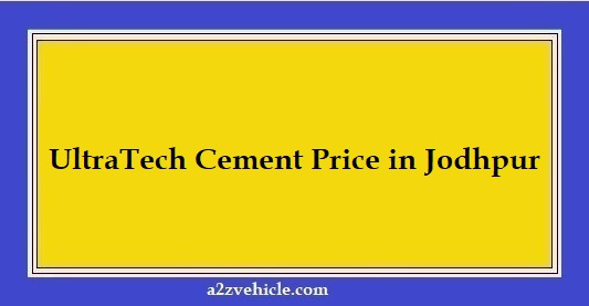 UltraTech Cement Price in Jodhpur