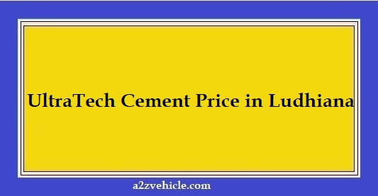 UltraTech Cement Price in Ludhiana