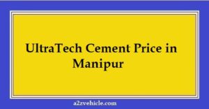 UltraTech Cement Price in Manipur