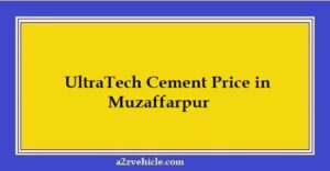 UltraTech Cement Price in Muzaffarpur