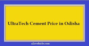UltraTech Cement Price in Odisha 2022