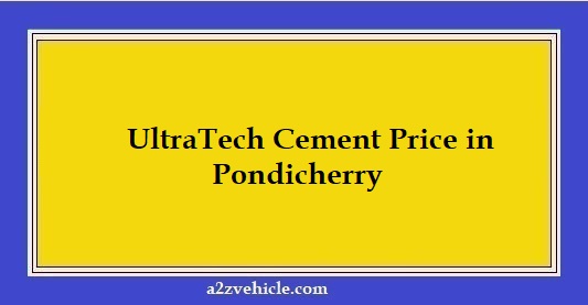 UltraTech Cement Price in Pondicherry