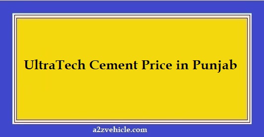 UltraTech Cement Price in Punjab