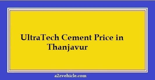 UltraTech Cement Price in Thanjavur