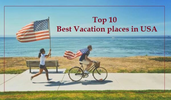 Vacation places in USA