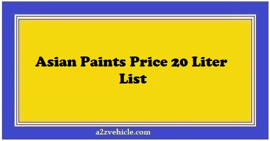 Asian Paints Price 20 Liter 