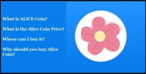 What Is Alice Coin