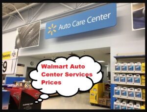 Walmart Auto Center Services
