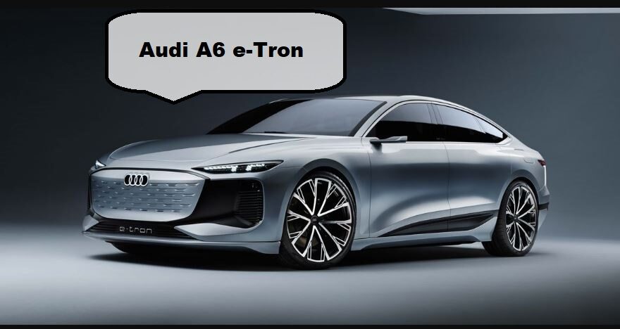 Audi A6 e-tron Specs, Price, Range, Battery, Top Speed