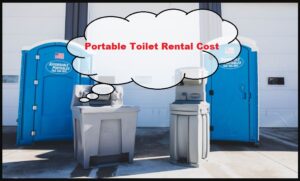Portable toilet rental cost