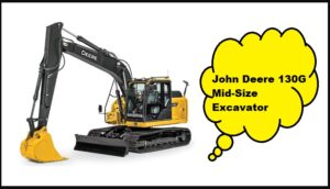 John Deere 130G Mid-Size Excavator Price New, Specs, Width, Height, Weight, Lifting capacity, Fuel Capacity