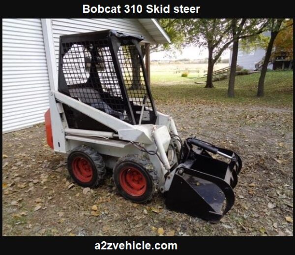 Bobcat 310 Specs, Weight, Horsepower, Lift Capacity