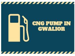 CNG Pump In Gwalior Near Me
