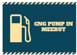 CNG Pump In Meerut Near Me