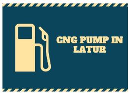 List Of All CNG Pump In Latur Near Me